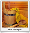 Sauna-Aufguss Sauna-Aufguss